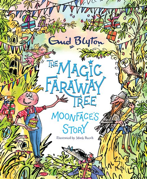 Moonface's Adventures in Faraway Lands through the Magic Faraway Tree